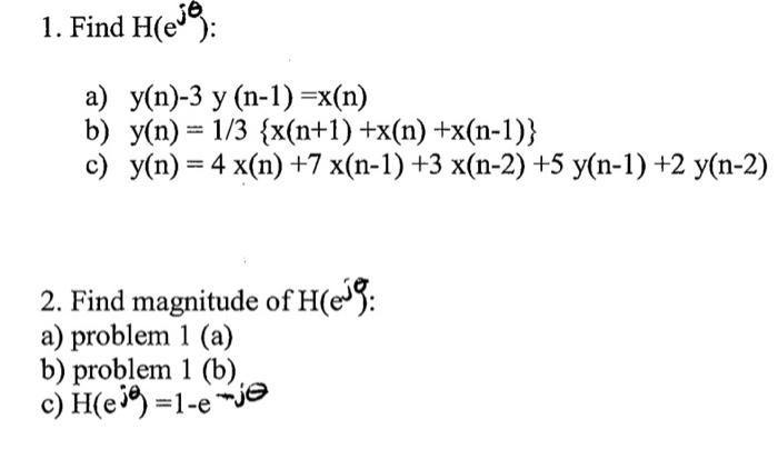 Solved 1 Find H Us A Y N 3 Y N 1 X N B Y N 1 Chegg Com