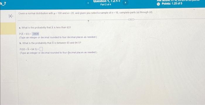 Solved k_7 K Question 1, 7.2.1-1 Part 2 of 4 Given a normal | Chegg.com