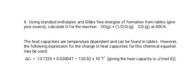Solved 6. Using standard enthalpies and Gibbs free energies | Chegg.com