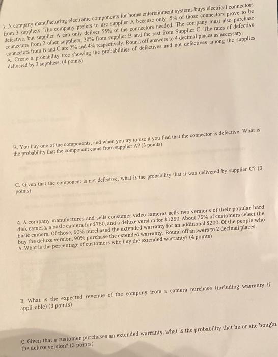 Solved 3. A company manufacturing electronic components for