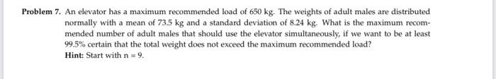 Solved em 7. An elevator has a maximum recommended load of | Chegg.com