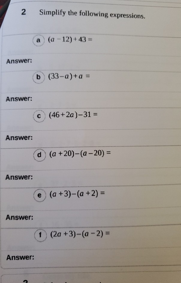 Solved 2 Simplify the following expressions. a (a -12)+43 = | Chegg.com