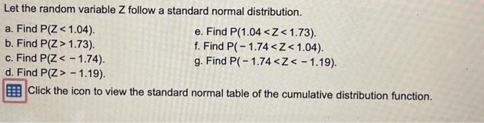 Solved Standard Normal Distribution Table\r\n\r\n\r\nLet the | Chegg.com