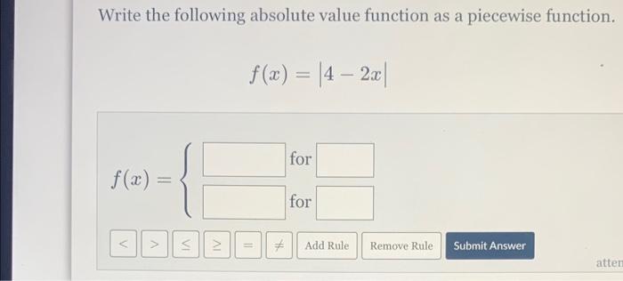 Solved Write the following absolute value function as a | Chegg.com
