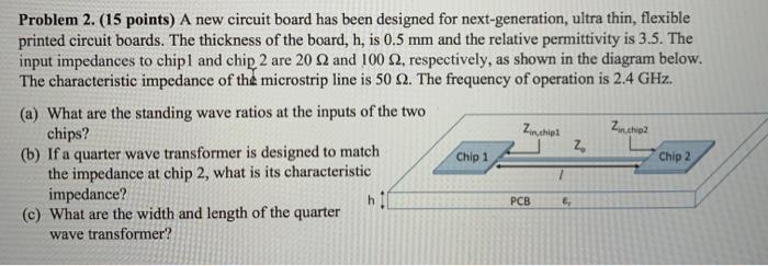 Solved Problem 2. (15 points) A new circuit board has been | Chegg.com
