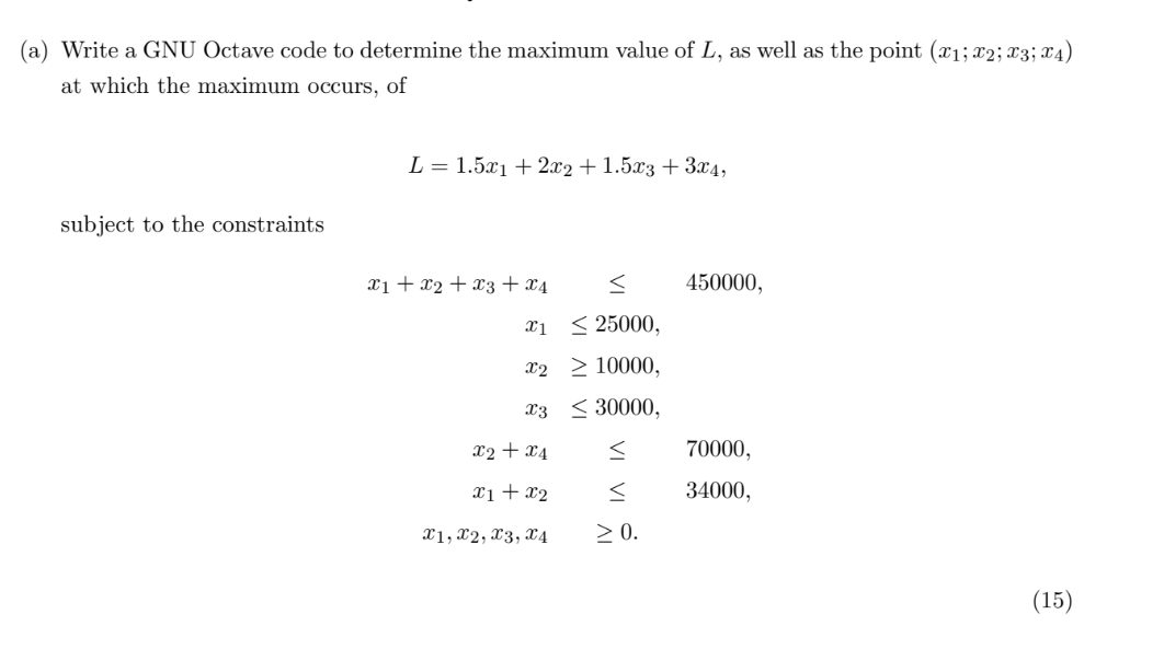 (a) ﻿Write a GNU Octave code to determine the maximum | Chegg.com