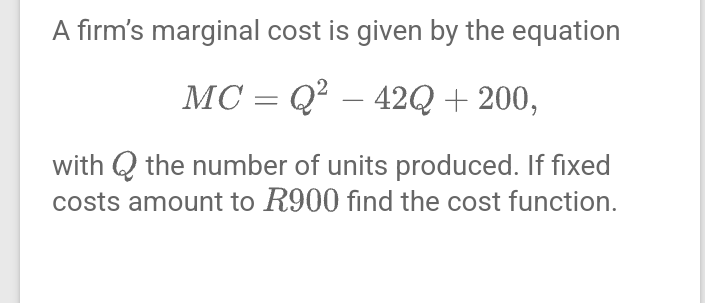 Solved A firm's marginal cost is given by the | Chegg.com