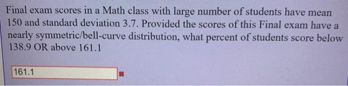 Solved Final exam scores in a Math class with large number | Chegg.com