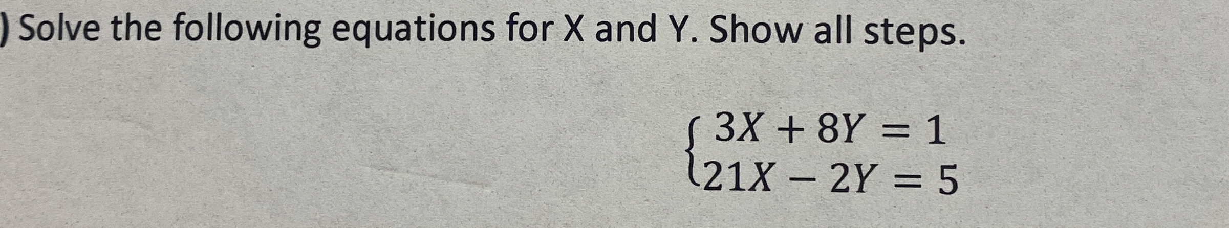 Solved Solve the following equations for x ﻿and Y. ﻿Show all | Chegg.com