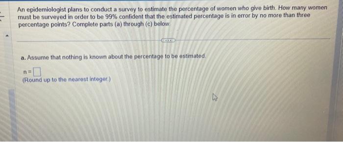 Solved Answer the following An epidemiologist plans to | Chegg.com