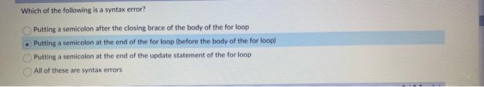 Solved Which of the following is a syntax error? Putting a | Chegg.com