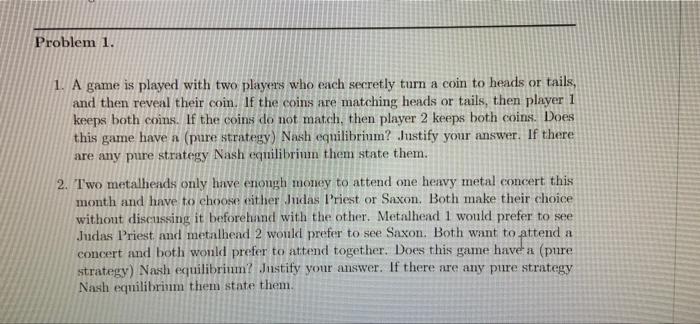 Solved Problem 1. 1. A game is played with two players who | Chegg.com