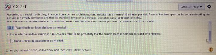 Solved % 7.2.7-T Question Help o According to a social media | Chegg.com