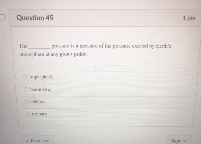 Solved Question 45 1 pts The pressure is a measure of the | Chegg.com