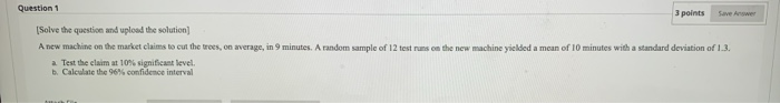 Solved Question 1 3 points Save Answer Solve the question | Chegg.com