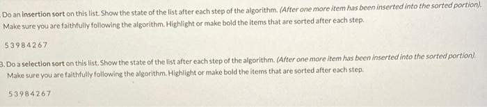 Solved Do an insertion sort on this list. Show the state of | Chegg.com