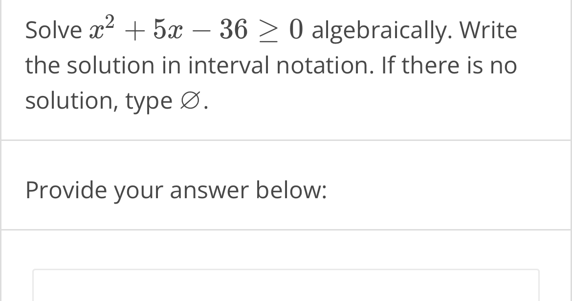 solved-solve-x2-5x-36-0-algebraically-write-the-solution-chegg