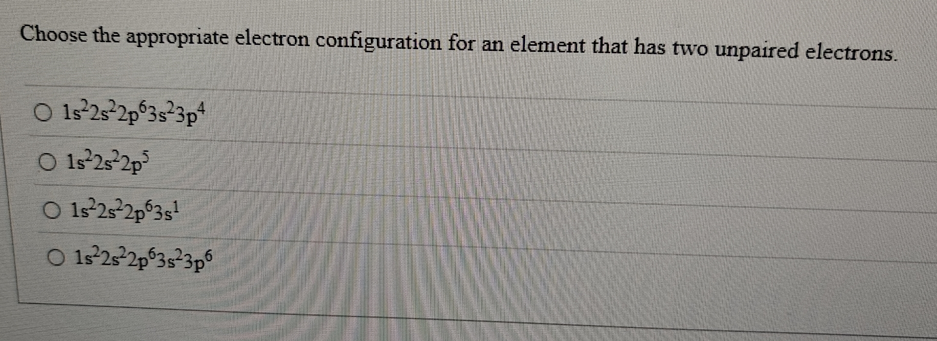 Solved Choose the appropriate electron configuration for an