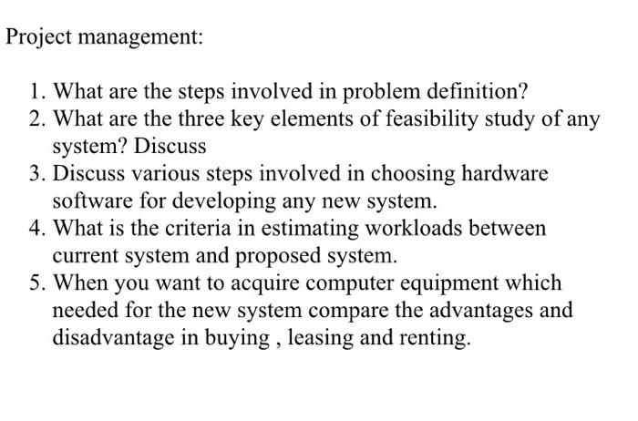Solved Project management: 1. What are the steps involved in | Chegg.com