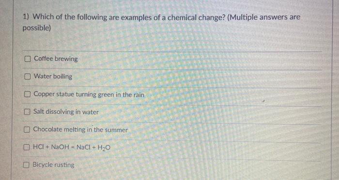 Solved 1) Which Of The Following Are Examples Of A Chemical | Chegg.com