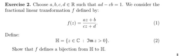 Solved Exercise 2. Choose A,b,c,d∈R Such That Ad−cb=1. We | Chegg.com