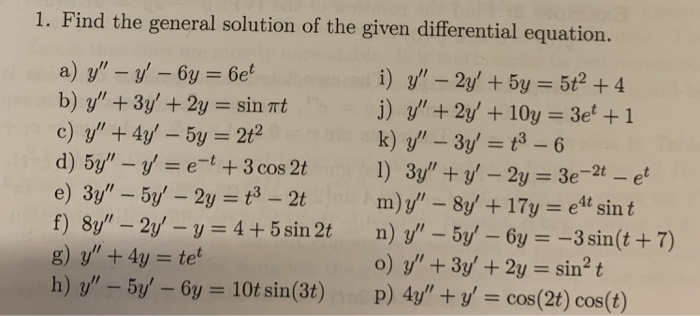 Solved 1 Find The General Solution Of The Given Differen Chegg Com