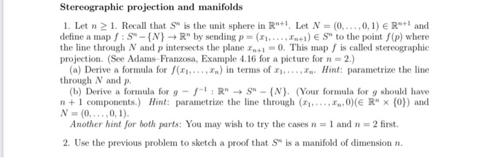 Solved Stereographic projection and manifolds 1. Let n > 1. | Chegg.com