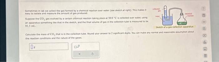 Solved Sometimes in lab we coliect the gas formed by a | Chegg.com