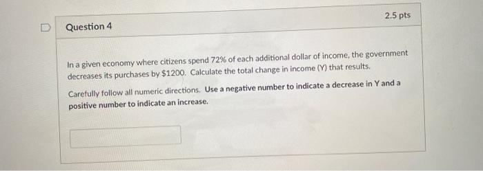 Solved 2.5 pts Question 4 In a given economy where citizens | Chegg.com