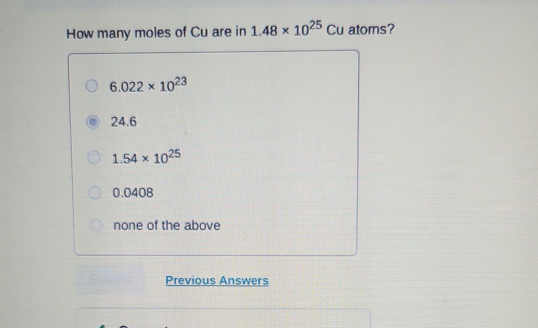 Solved How many moles of Cu are in 1.48×1025Cu atoms? | Chegg.com