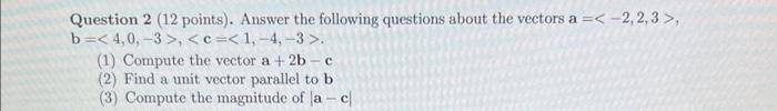 Solved Question 2 (12 points). Answer the following | Chegg.com