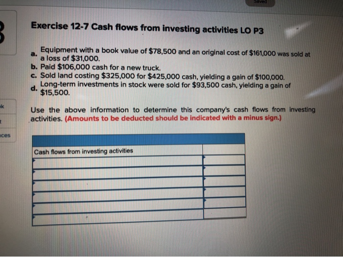 Solved Exercise 12-7 Cash Flows From Investing Activities LO | Chegg.com