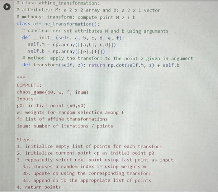 Solved \# class affine_transformation: \# attributes: M : a | Chegg.com