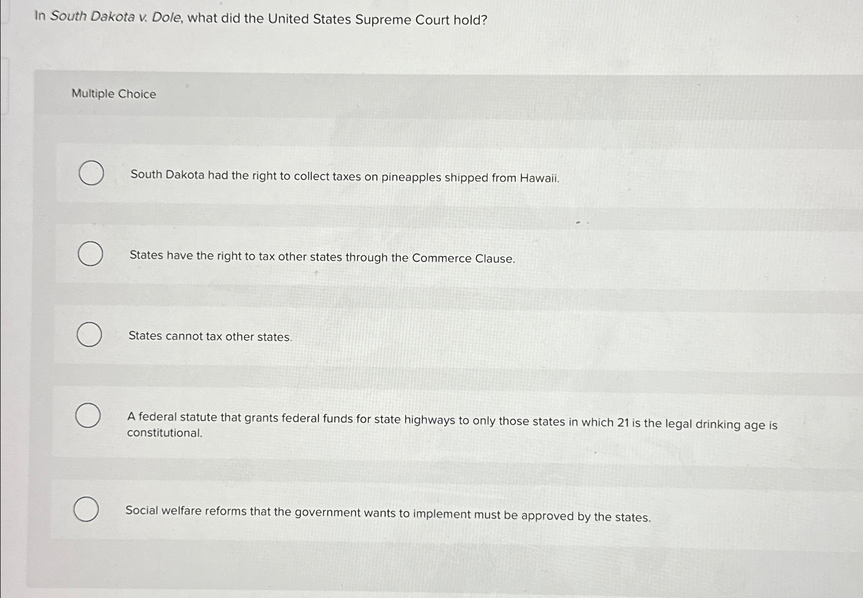 Solved In South Dakota v. ﻿Dole, what did the United States