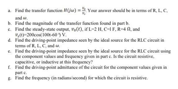 Solved 5. For the series RLC circuit below:a. Find the | Chegg.com