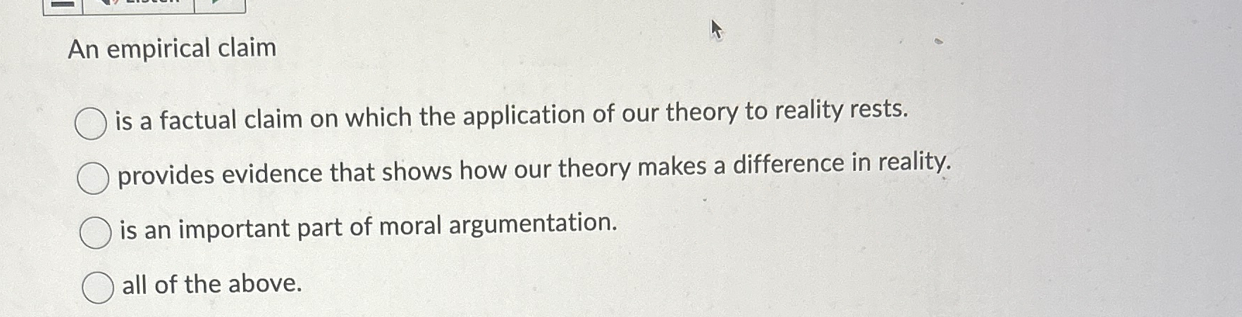 Solved An empirical claimis a factual claim on which the | Chegg.com