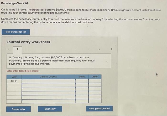 Solved On January 1 Brooks, Incorporated, borrows $90,000 | Chegg.com