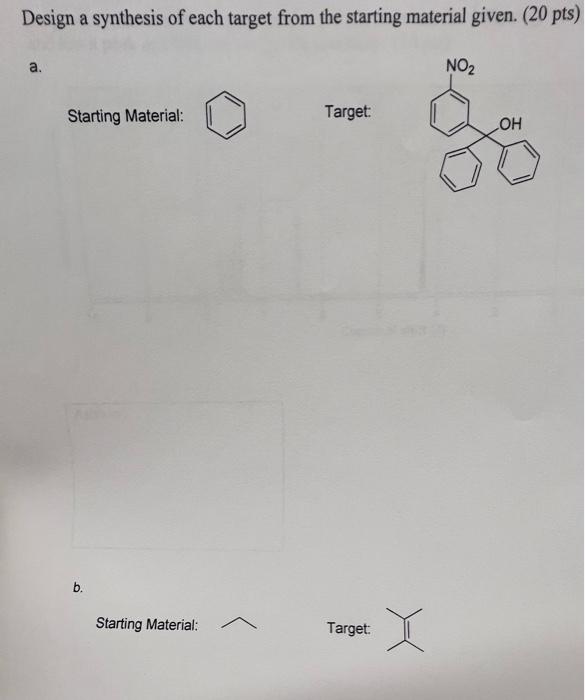 Design a synthesis of each target from the starting | Chegg.com