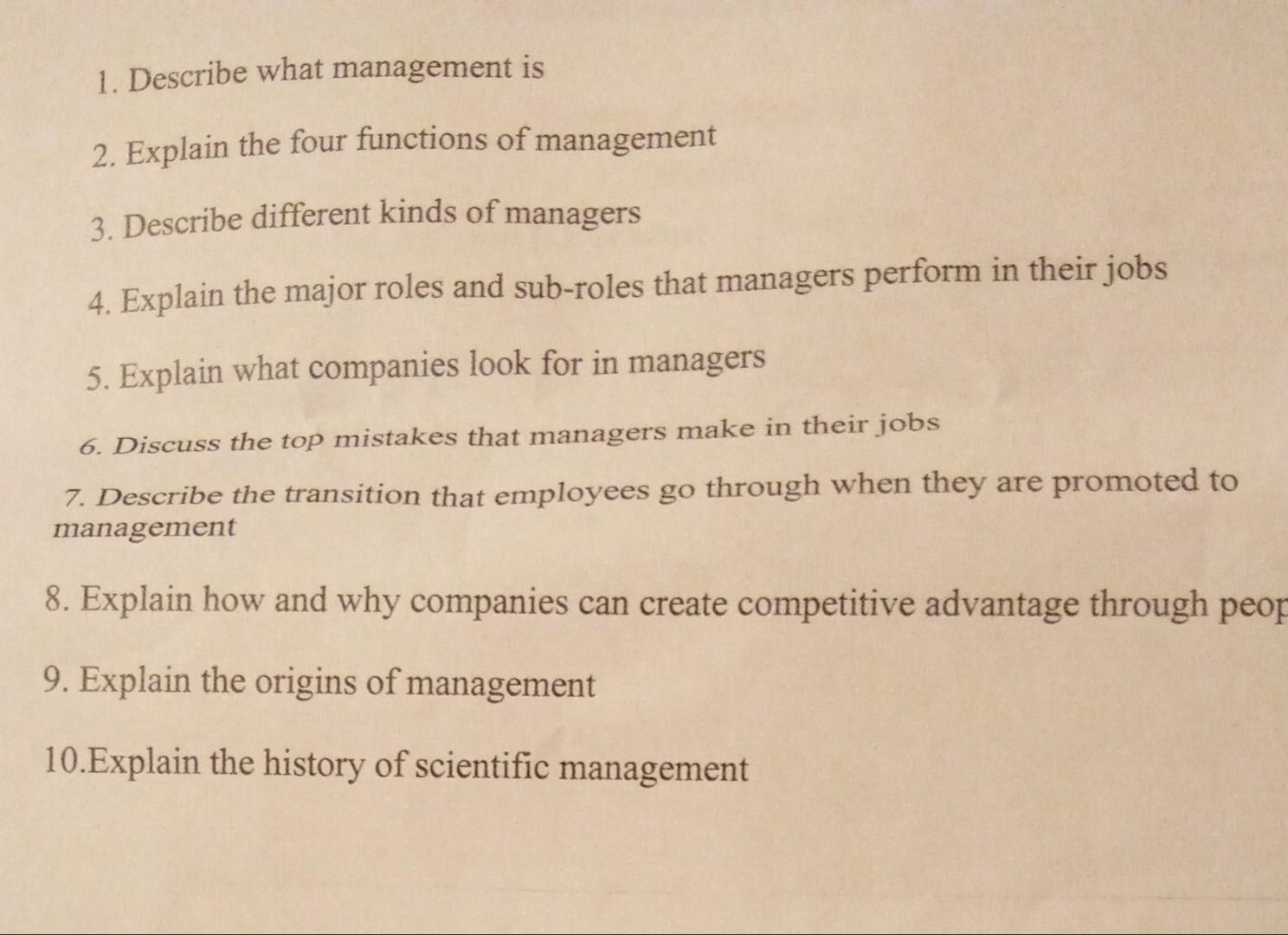 Solved 1. Describe what management is 2. Explain the four | Chegg.com