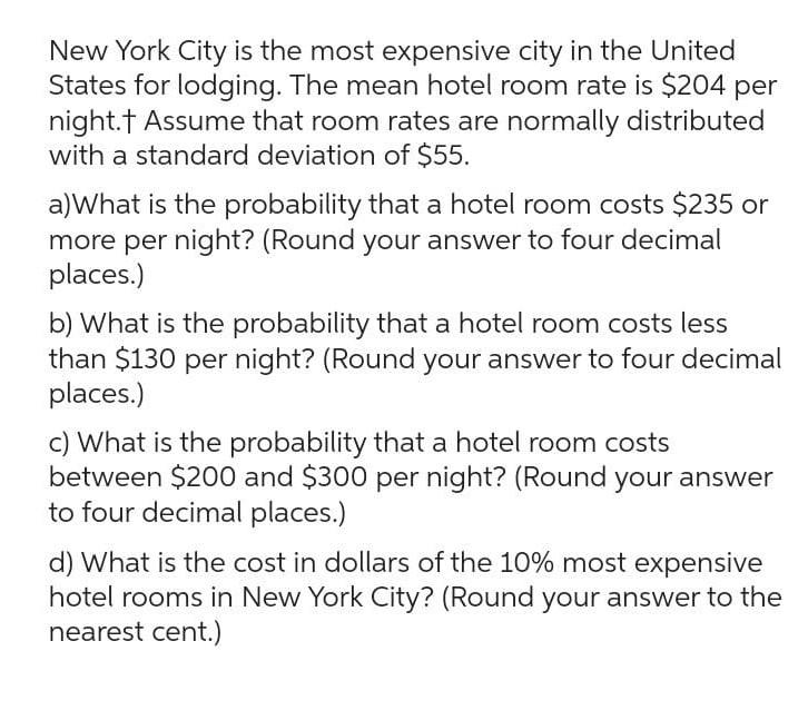 Solved New York City is the most expensive city in the | Chegg.com