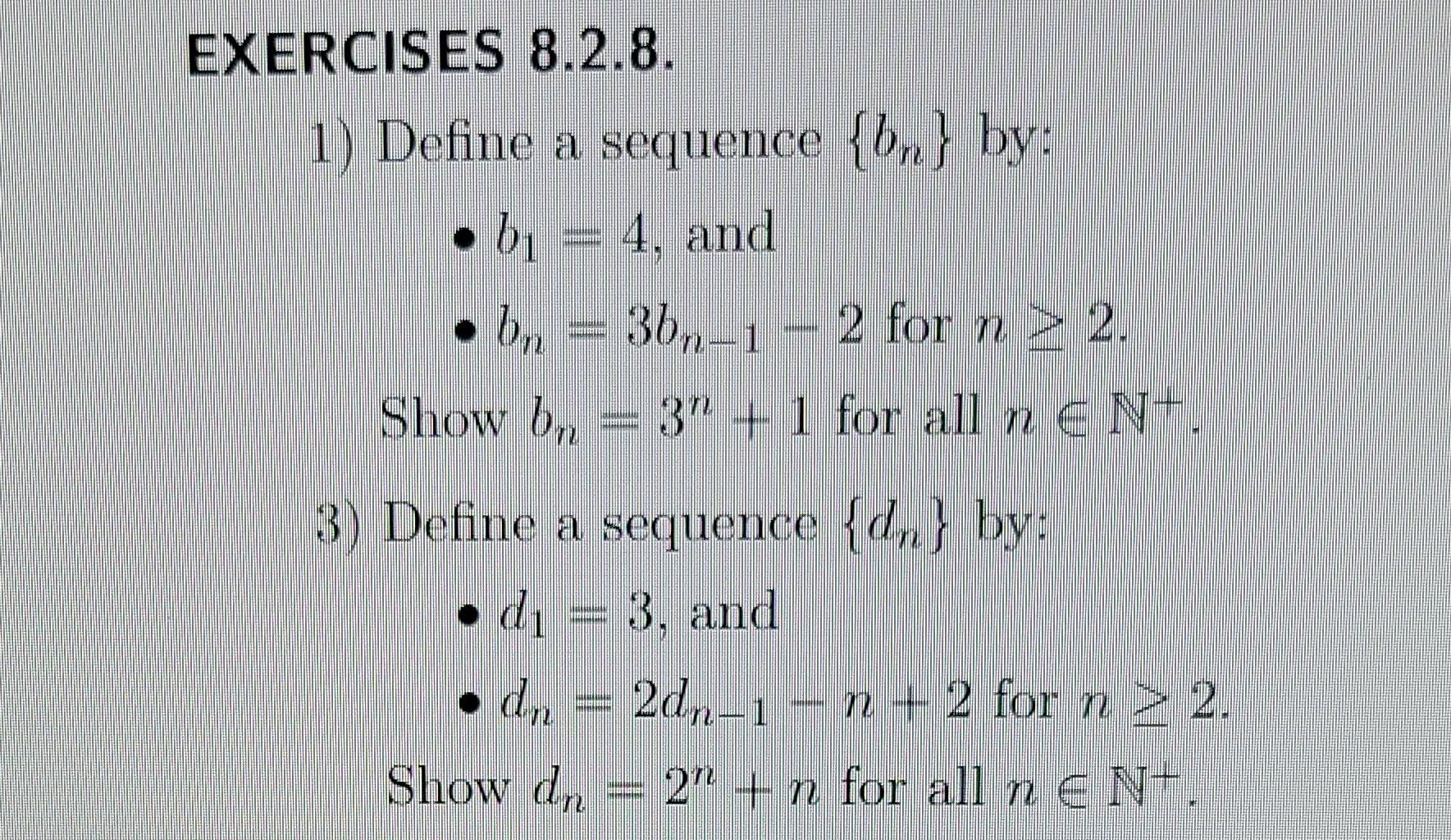 Solved EXERCISES 8.2.8. 1) Define A Sequence {b} By: B₁ 4. | Chegg.com