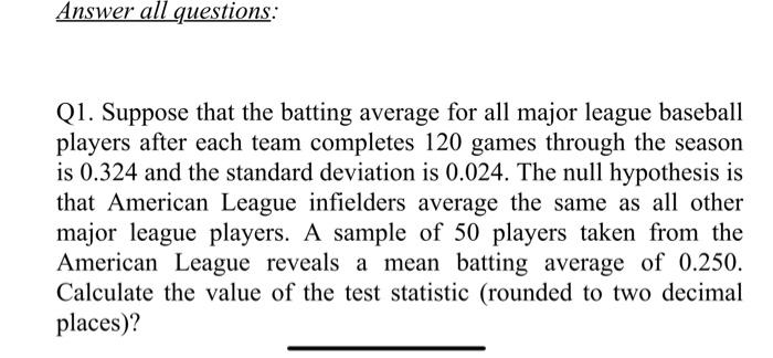 Solved Answer all questions: Q1. Suppose that the batting | Chegg.com