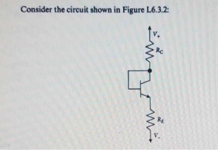 Solved Consider the circuit shown in Figure L6.3.2: FIGURE | Chegg.com