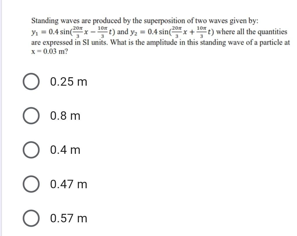 Solved 1017 Standing waves are produced by the superposition | Chegg.com