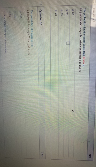 Solved D Question 9 3 pts The probability that the current | Chegg.com