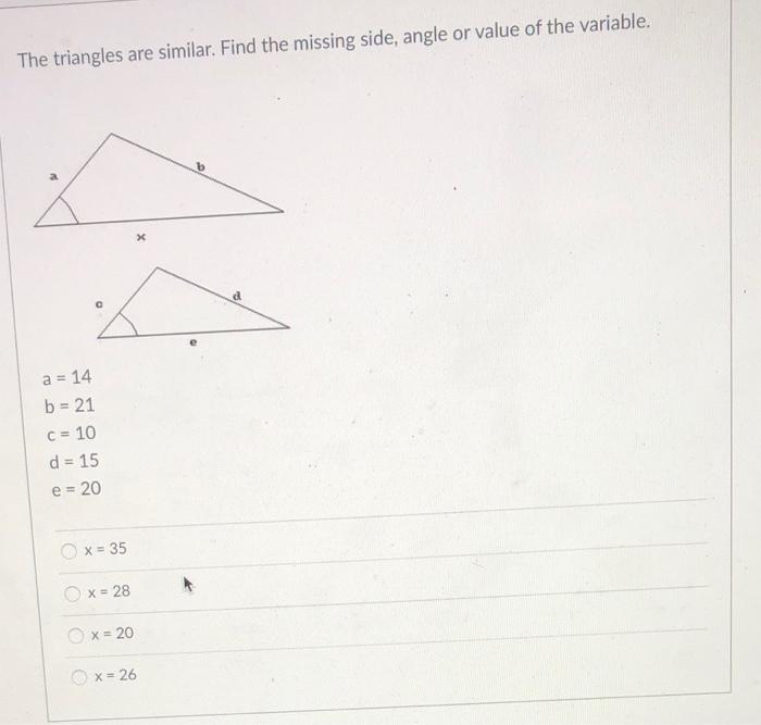 Solved The triangles are similar. Find the missing side,