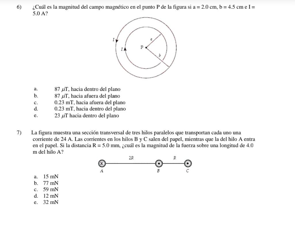 ¿Cuál es la magnitud del campo magnético en el punto \( P \) de la figura \( s i a=2.0 \mathrm{~cm}, \mathrm{~b}=4.5 \mathrm{