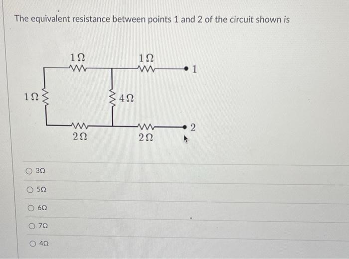 Solved The equivalent resistance between points 1 and 2 of | Chegg.com