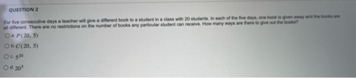 Solved For five consecutive days a teacher will give a | Chegg.com