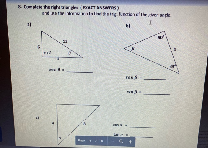 Solved 8. Complete the right triangles (EXACT ANSWERS) and | Chegg.com